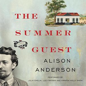 The Summer Guest by Alison Anderson