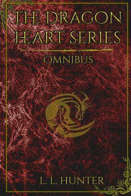 The Dragon Heart Series Omnibus: Books 1- 4 by L. L. Hunter