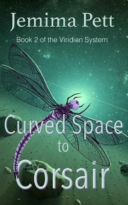 Curved Space to Corsair by Jemima Pett