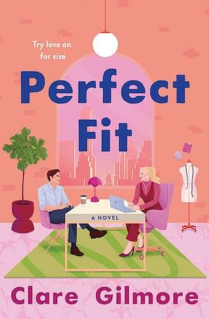 Perfect Fit by Clare Gilmore