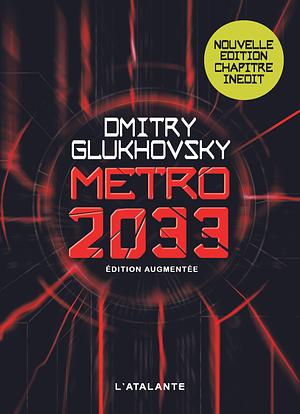 Métro 2033 by Dmitry Glukhovsky