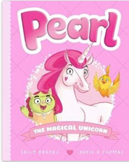 Pearl The Magical Unicorn by Sally Odgers