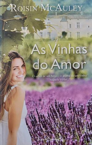 As Vinhas do Amor by Roisin McAuley