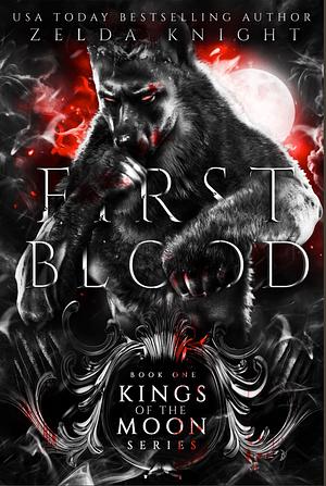 First Blood by Zelda Knight