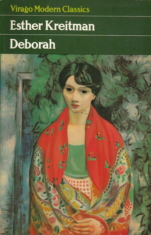 Deborah by Ester Ḳreyṭman, Esther Singer Kreitman, M. Carr