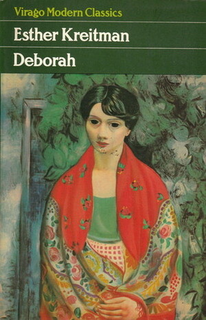 Deborah by Ester Ḳreyṭman, Esther Singer Kreitman, M. Carr