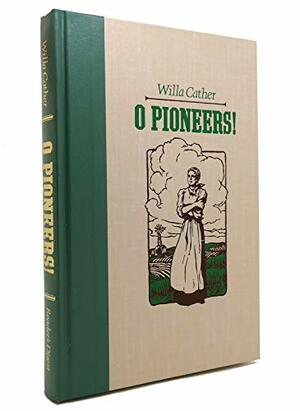 O Pioneers! by Willa Cather