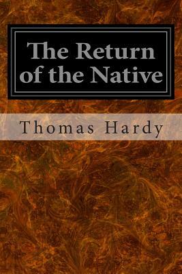 The Return of the Native by Thomas Hardy