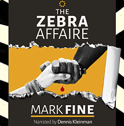 The Zebra Affaire: An Apartheid Saga by Mark Fine