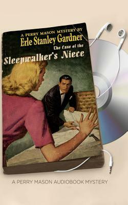 The Case of the Sleepwalker's Niece by Erle Stanley Gardner