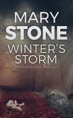 Winter's Storm by Mary Stone