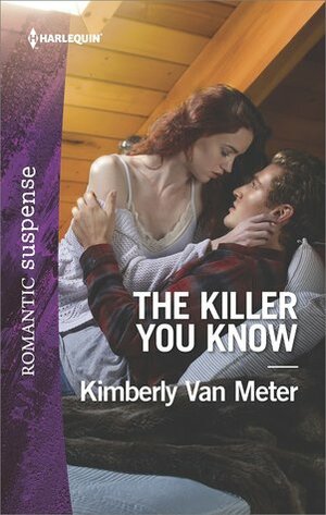 The Killer You Know by Kimberly Van Meter