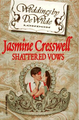 Shattered Vows by Jasmine Cresswell