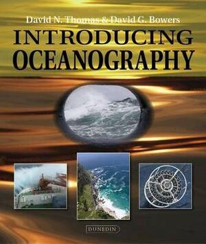Introducing Oceanography by David Thomas, David George Bowers