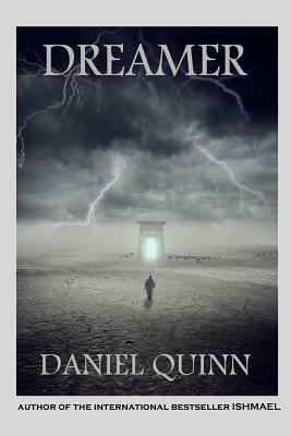 Dreamer by Daniel Quinn