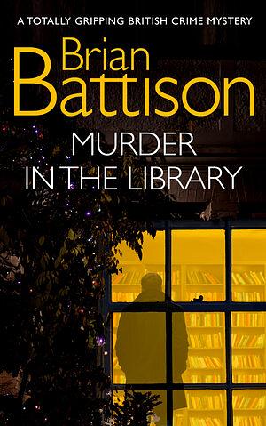 Murder In The Library by Brian Battison