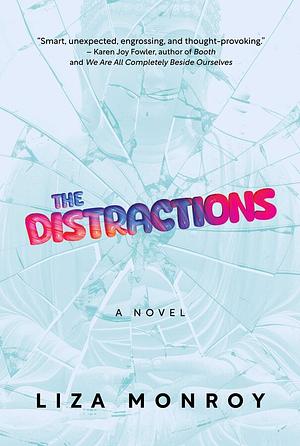 The Distractions by Liza Monroy