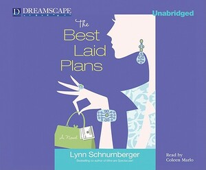 The Best Laid Plans by Lynn Schnurnberger