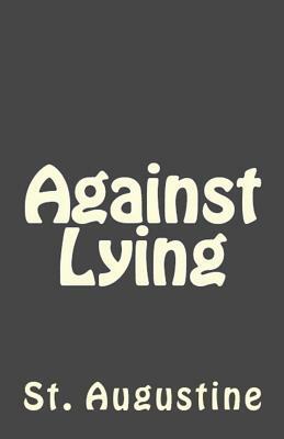 Against Lying by Saint Augustine