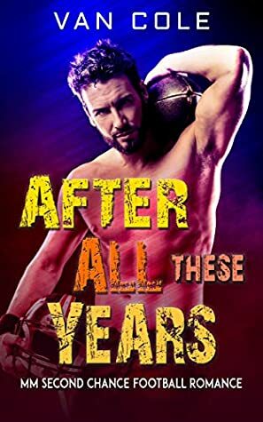 After All These Years by Van Cole