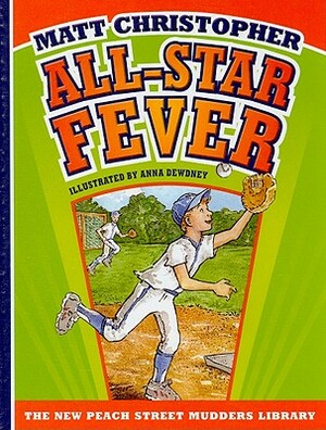 All-Star Fever by Matt Christopher