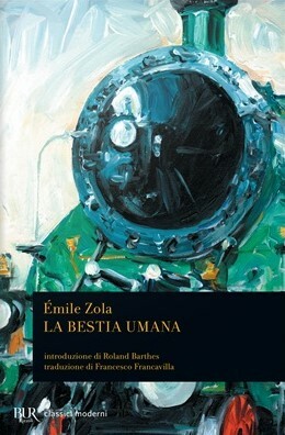 La bestia umana by Émile Zola