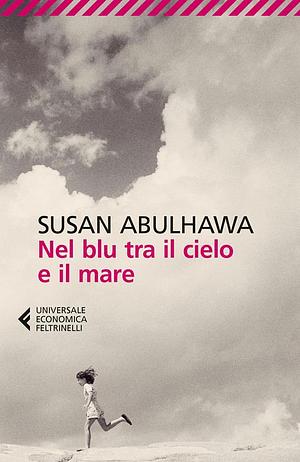 Nel blu tra il cielo e il mare by Susan Abulhawa