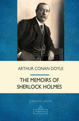 The Memoirs of Sherlock Holmes by Arthur Conan Doyle