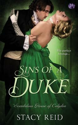 Sins of a Duke by Stacy Reid