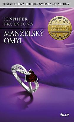 Manželský omyl by Jennifer Probst