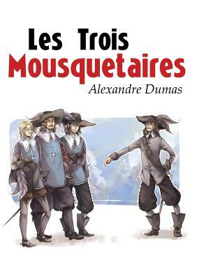 Les Trois Mousquetaires by Alexandre Dumas