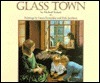 Glass Town by Michael Bedard