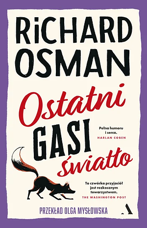 Ostatni gasi światło by Richard Osman