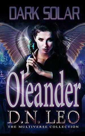 Dark Solar - Oleander by D.N. Leo, D.N. Leo