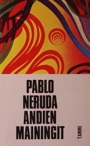 Andien mainingit by Pablo Neruda, Pentti Saaritsa