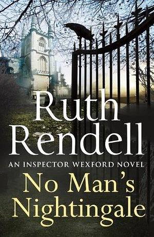 No Man's Nightingale: by Ruth Rendell, Ruth Rendell