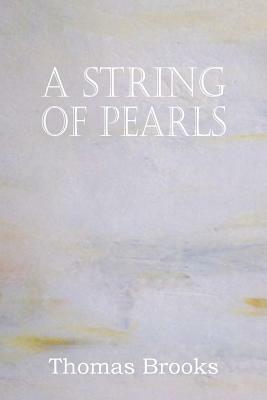 A String of Pearls by Thomas Brooks