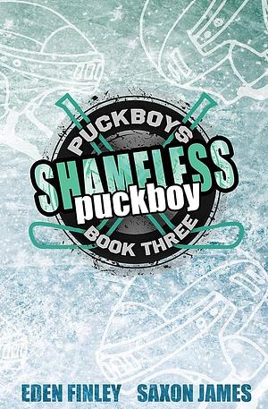 Shameless Puckboy by Saxon James, Eden Finley