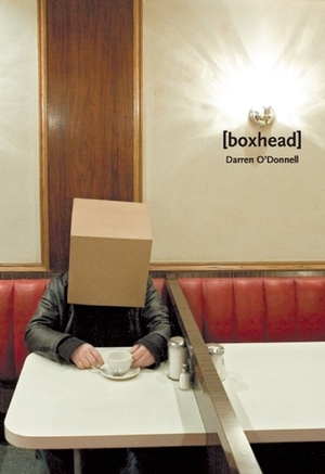 boxhead by Darren O'Donnell