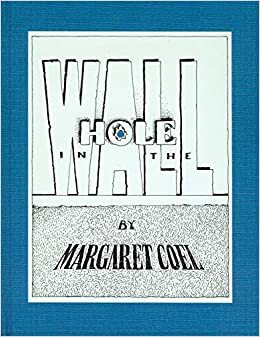 Hole in the Wall by Phil Parks, Margaret Coel