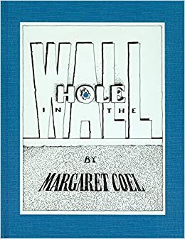 Hole in the Wall by Margaret Coel, Phil Parks