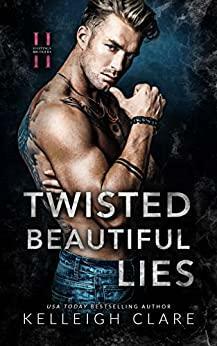 Twisted Beautiful Lies by Kelleigh L. Clare