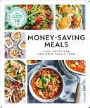 Money-Saving Meals: Easy, Delicious Low-cost Family Food by Australian Women's Weekly