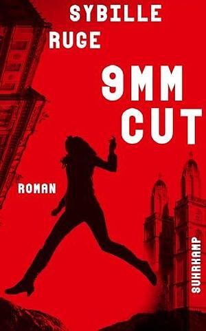 9mm Cut by Sybille Ruge