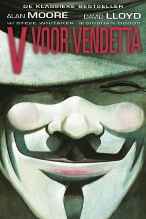 V voor Vendetta by Alan Moore, David Lloyd