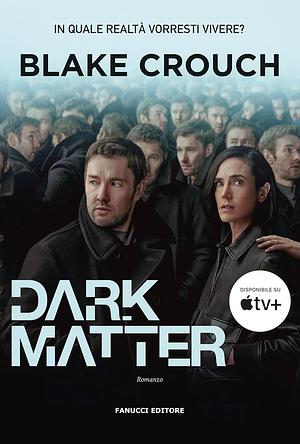 Dark Matter by Blake Crouch