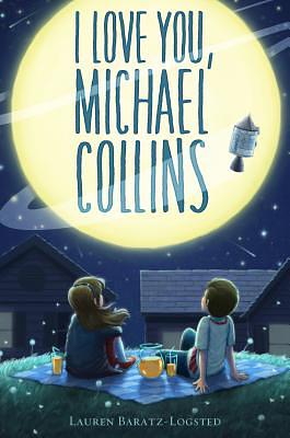 I Love You, Michael Collins by Lauren Baratz-Logsted