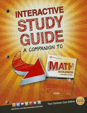 Glencoe Math Accelerated, Interactive Study Guide by McGraw Hill