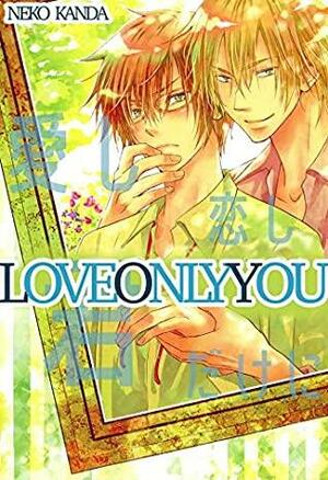 Love Only You (Volume Version) by Neko Kanda