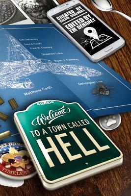 Welcome to a Town Called Hell by David Court, Em Dehaney, Paul M. Feeney